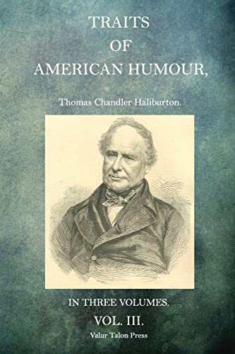Traits of American Humour Volume 3 1517670810 Book Cover