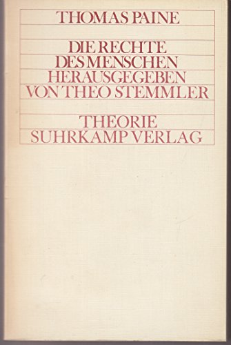 Die Rechte des Menschen: In der zeitgenössischen Übertragung von D.M. Forkel. Bearbeitet und eingeleitet von Theo Stemmler