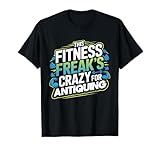 Funny Gym and Antique Shopping Apparel