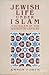 Jewish Life under Islam: Jerusalem in the Sixteenth Century