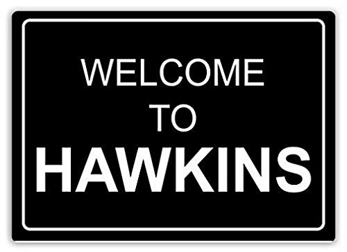 Welcome To Hawkins Metal Wall Sign Plaque Funny Home Coffee Or Pub Decor - 8X12 Inch