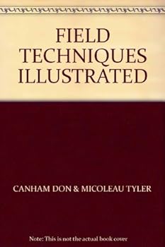 Hardcover FIELD TECHNIQUES ILLUSTRATED Book