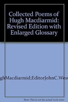Hardcover COLLECTED POEMS OF HUGH MACDIARMID. Enlarged Glossary prepared by John C. Weston Book