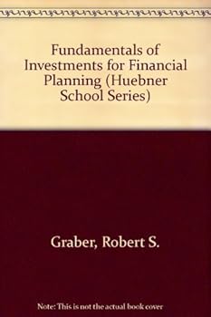 Hardcover Fundamentals of Investments for Financial Planning (Huebner School Series) Book