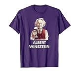 Wine Lover Funny Albert Winestein Physics Teacher T-Shirt