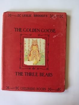 Hardcover THE GOLDEN GOOSE AND THE THREE BEARS Book