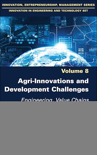 Agri-Innovations and Development Challenges: Engineering, Value Chains and Socio-economic Models view 2