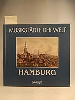 Hamburg: Historische Stationen des Musiklebens mit Informationen für den Besucher heute (Musikstädte der Welt) 3890072224 Book Cover