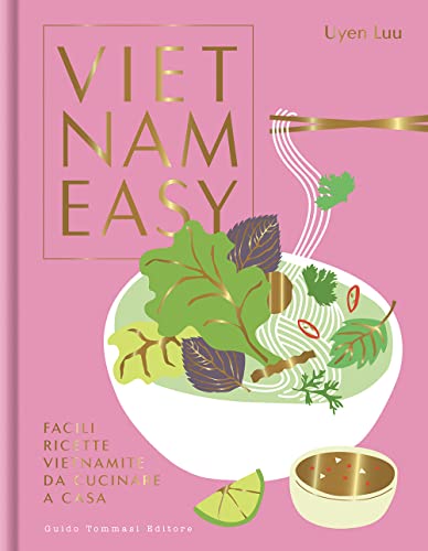 Vietnameasy. Facili ricette vietnamite da cucinare a casa