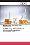  Aguaribay y Arándanos :: principios activos como aditivos alimentarios en aceites
