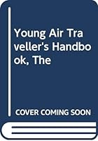 Young Air Traveller's Handbook 0600304221 Book Cover