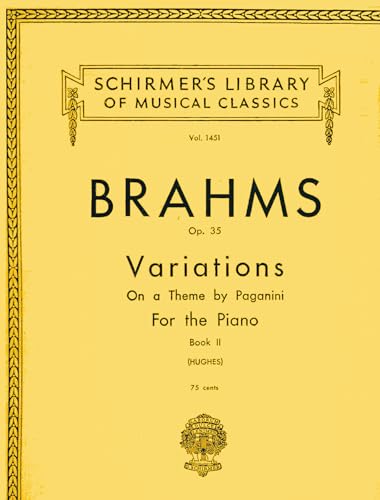 Brahms Op. 35: Variations on a Theme by Paganini for the Piano, Book 2 (Hughes)