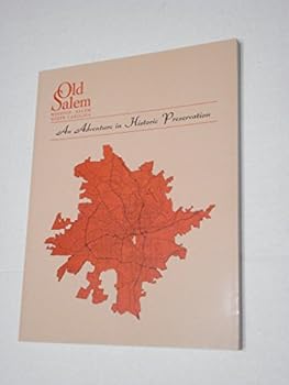 Paperback Old Salem: An Adventure in Historic Preservation Book