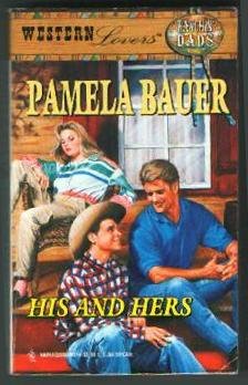 Paperback His and Hers (Western Lovers: Ranchin' Dads #14) Book