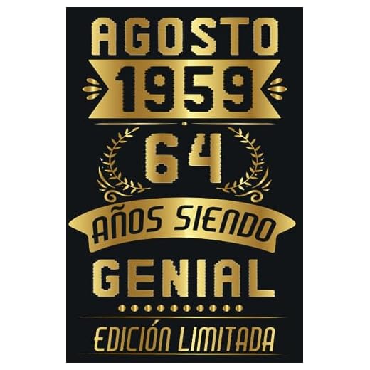 Agosto 1959, 64 Años Siendo Genial: 64 Años Cumpleaños Agosto Hombre Mujer, regalo de 64 cumpleaños para él/ella | DIARIO, CUADERNO DE NOTAS, APUNTES O AGENDA.