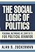 Social Logic Of Politics: Personal Networs As Contexts