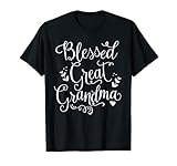 Cute Blessed Great Grandma Shirt - Grandmother Gift T-Shirt