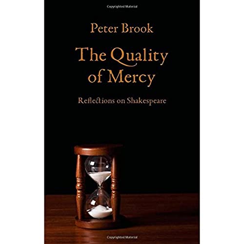 The Quality of Mercy: Reflections on Shakespeare