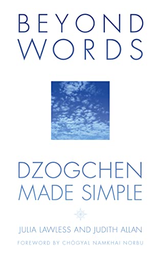 Beyond Words: Dzogchen Made Simple view 2