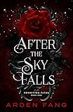After the Sky Falls: A YA Dark Romantasy (Rewritten Fates Book 1)