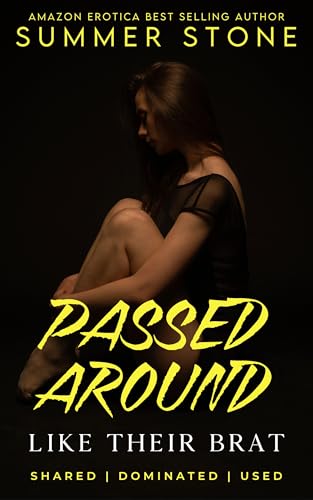 Passed Around Like Their Brat (Rough & Dominated Book 4)
