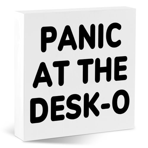 Panic at the Desk Sign