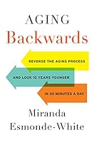 Algopix Similar Product 4 - Aging Backwards Reverse the Aging