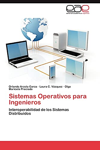 Sistemas Operativos Sistemas Operativos Para Ingenieros: Interoperabilidad de los Sistemas Distribuidos