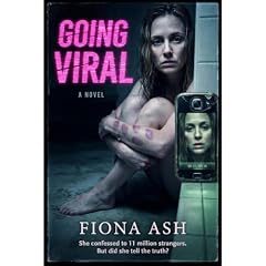 Going Viral (The Verdict of Strangers, Book 1) Audiolibro Por Fiona Ash arte de portada