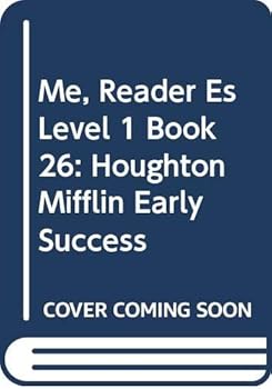 Paperback Me, Reader Es Level 1 Book 26: Houghton Mifflin Early Success Book