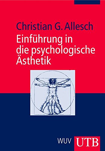 Einführung in die psychologische Ästhetik Einführung in die psychologische Ästhetik