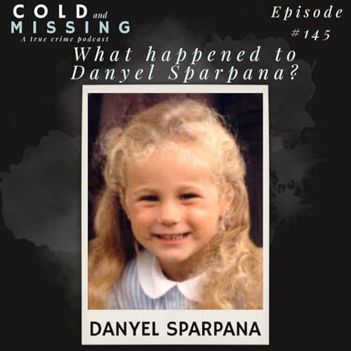 Cold and Missing: Danyel Sparpana
