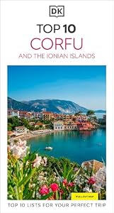DK Top 10 Corfu and the Ionian Islands: Top 10 lists for your perfect trip, plus an all-weather folded map (Pocket Travel Guide)