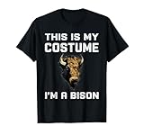 This Is My Costume I'm A Bison Funny Halloween Costume T-Shirt