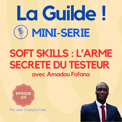 Page de couverture de 2/5 - Soft skills : l’arme secrète du testeur