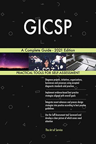 GICSP A Complete Guide - 2021 Edition (English Edition)