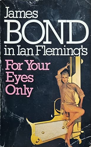 For Your Eyes Only 0586045961 Book Cover