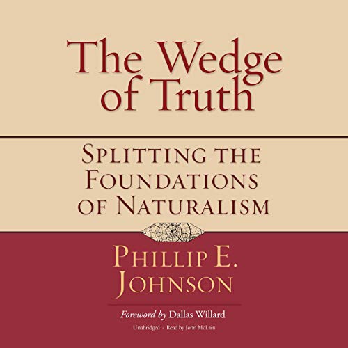The Wedge of Truth by Phillip E. Johnson episode artwork
