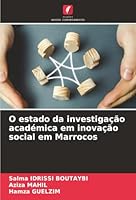 O estado da investigação académica em inovação social em Marrocos (Portuguese Edition) 6208795753 Book Cover
