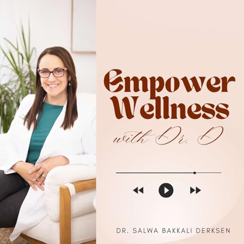 『Empower Wellness with Dr. D』のカバーアート