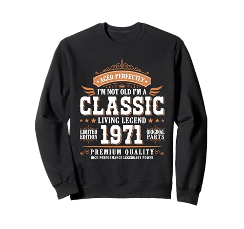 I'm Not Old I'm a Classic 1971 Legends Were Born In 1971 �g���[�i�[