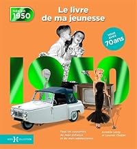 Livres 1950, Le Livre de ma jeunesse PDF