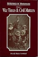 Bedfordshire's Yesteryears: War Times and Civil Matters 1871199239 Book Cover