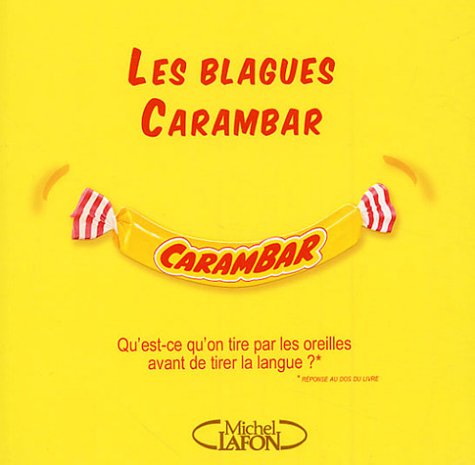 Télécharger BLAGUES CARAMBAR T01 Livre PDF Gratuit
