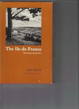 Hardcover The Ile-de-France;: The country around Paris Book