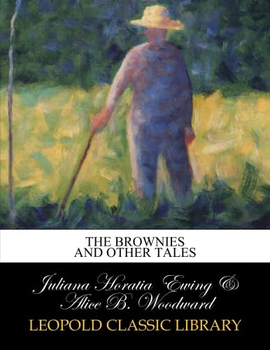The brownies and other tales