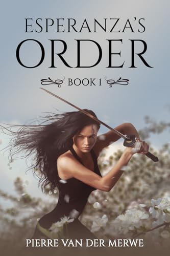 Esperanza's Order: Book 1