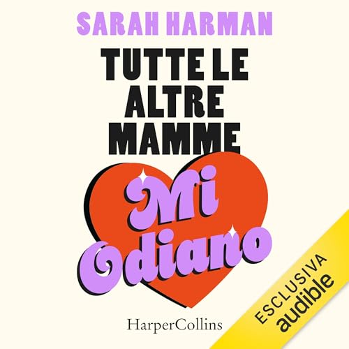 『Tutte le altre mamme mi odiano』のカバーアート