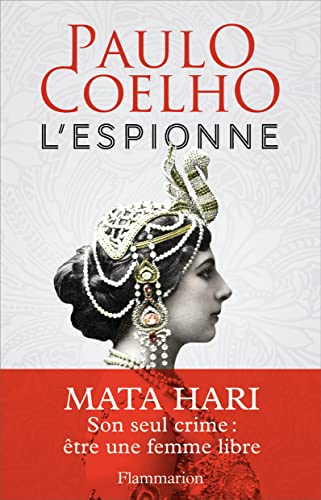 L'espionne - Mata Hari - son seul crime : etre ... [French] 2081395657 Book Cover