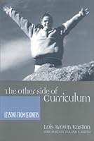 The Other Side of Curriculum: Lessons from Learners 0867095628 Book Cover